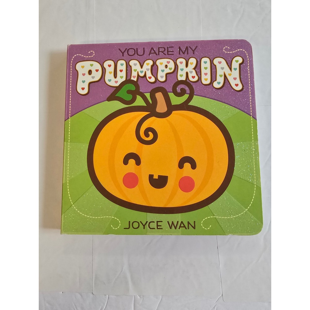 You Are My Pumpkin Joyce Wan Scholastic Board Book Halloween Baby Toddler 2016